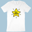You Tried T-Shirt - Gold Star T-Shirt - Graphic T-Shirt