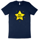 You Tried T-Shirt - Gold Star T-Shirt - Graphic T-Shirt